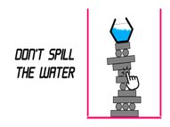 Don T Spill The Water