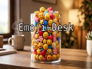 Emoji Desk