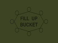 Fill Up Bucket