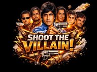 Shoot The Villain