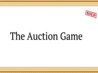 The Auction Game