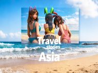 Travel Stories In Asia